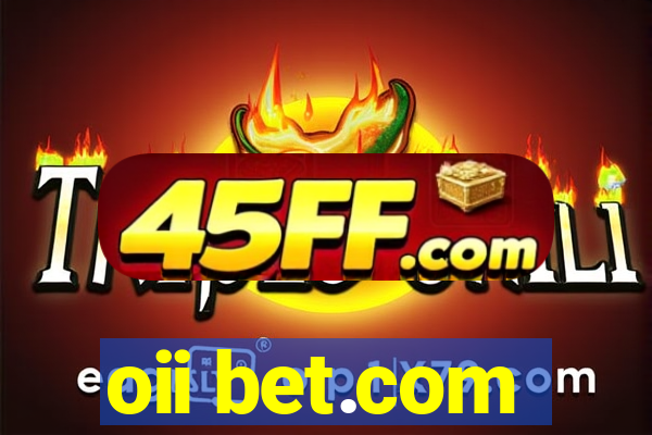 oii bet.com